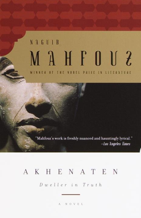 Akhenaten - Naguib Mahfouz