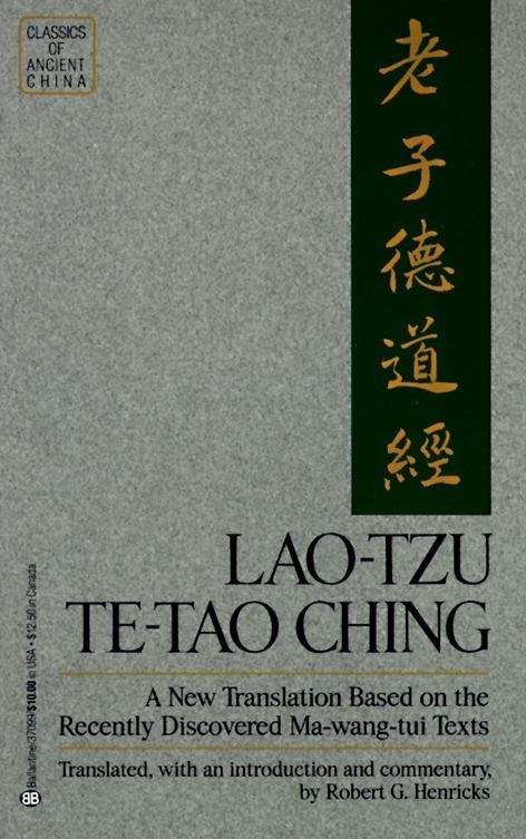 Lao-Tzu: Te-Tao Ching - Robert G. Henricks