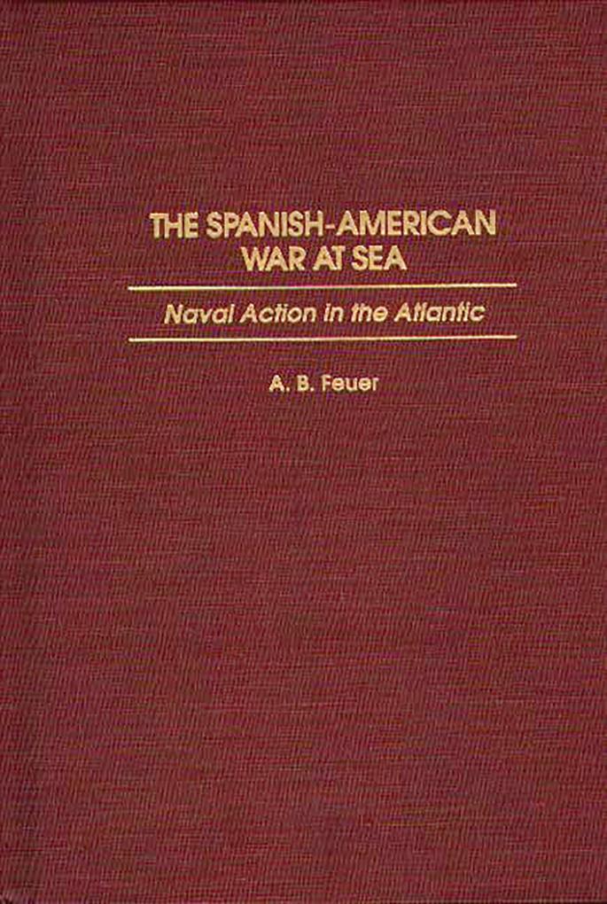 The Spanish-American War at Sea