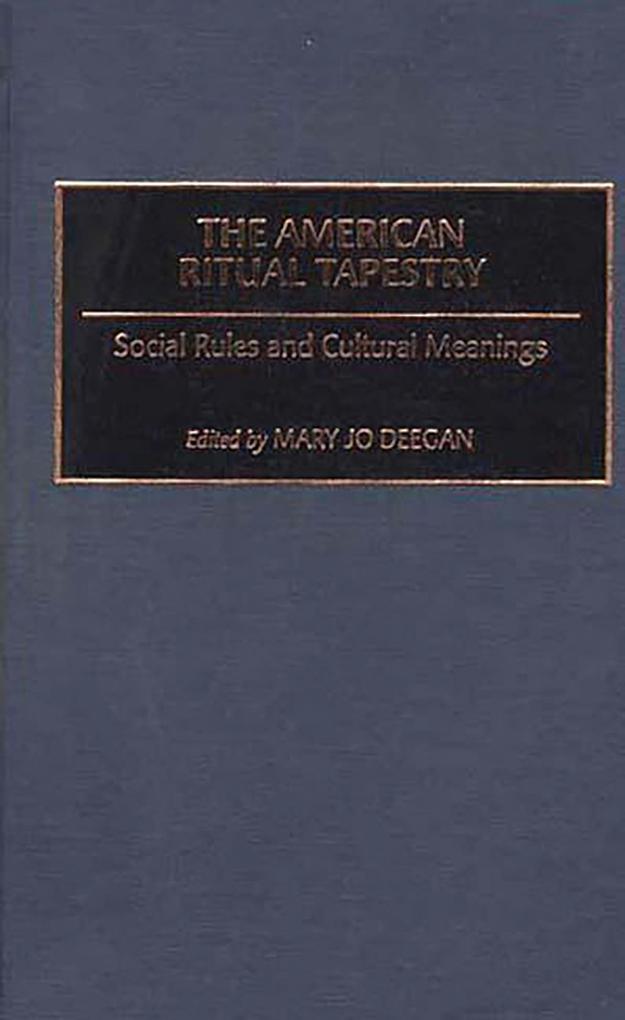 The American Ritual Tapestry