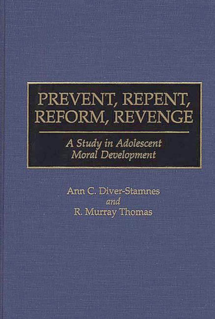 Prevent Repent Reform Revenge