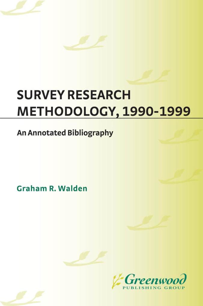 Survey Research Methodology 1990-1999