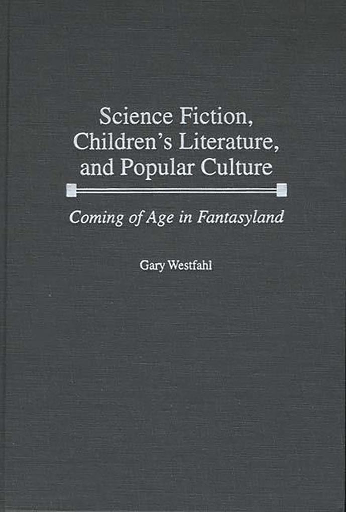 Science Fiction Children's Literature and Popular Culture