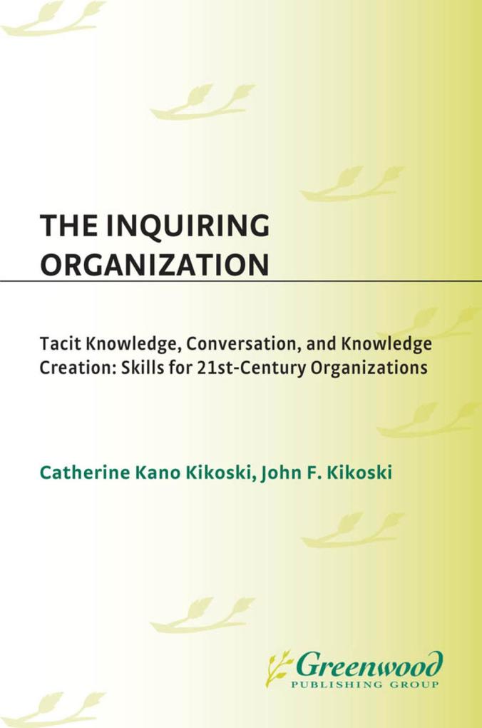 The Inquiring Organization