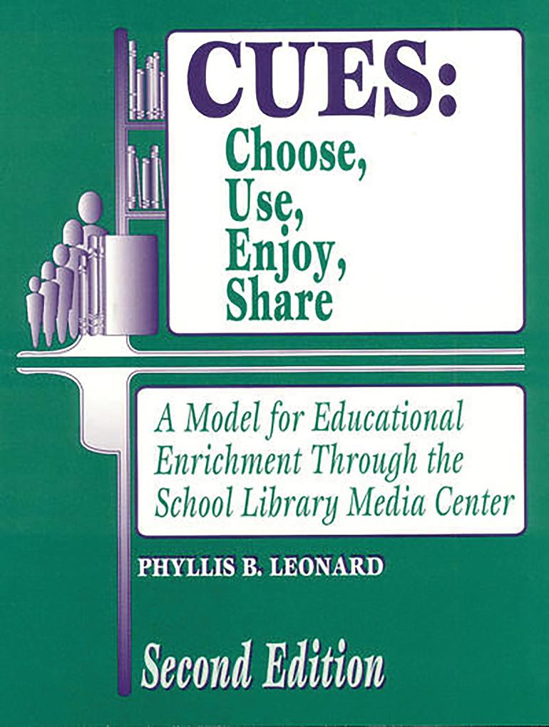 CUES: Choose Use Enjoy Share