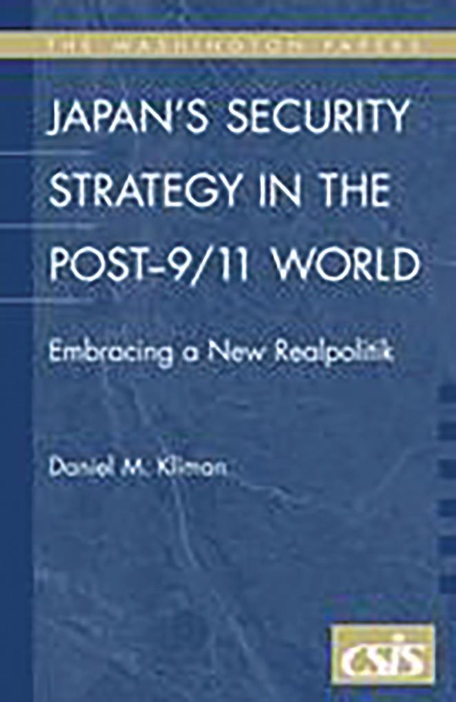 Japan‘s Security Strategy in the Post-9/11 World