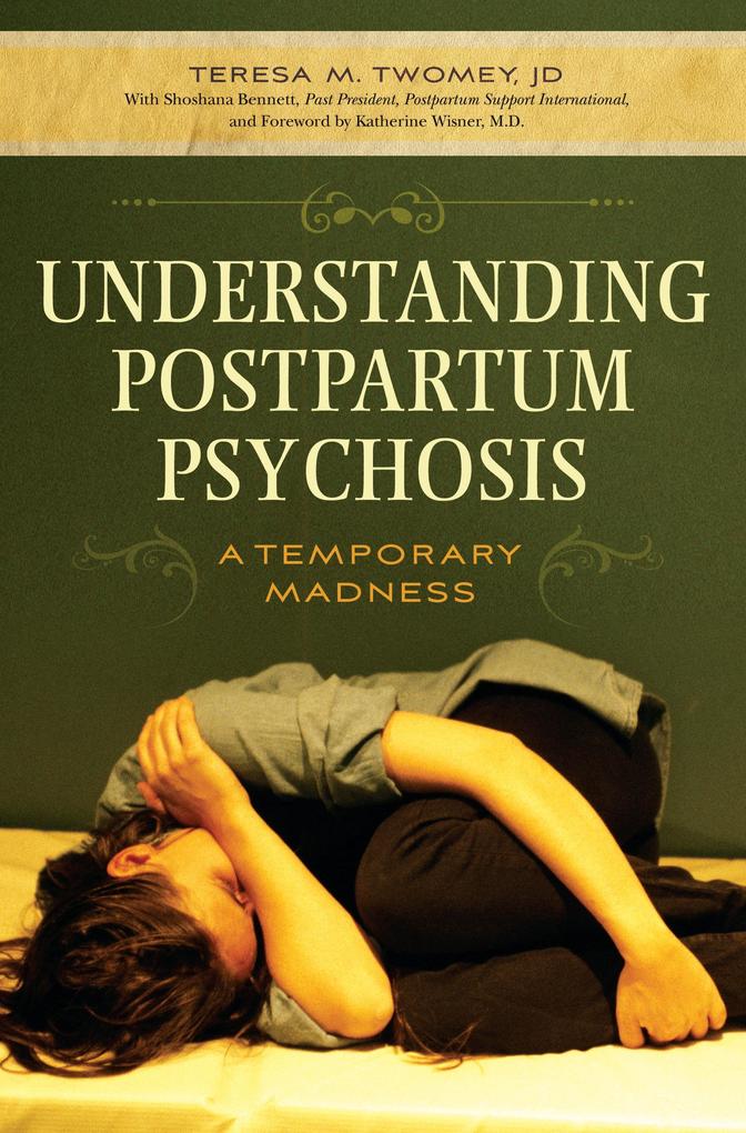 Understanding Postpartum Psychosis