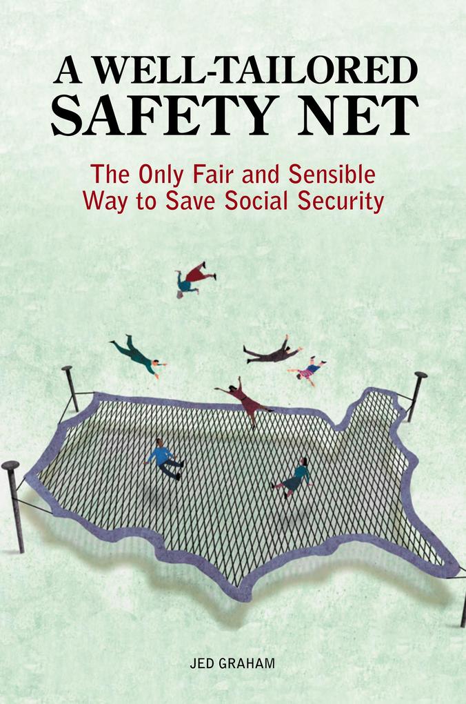 A Well-Tailored Safety Net