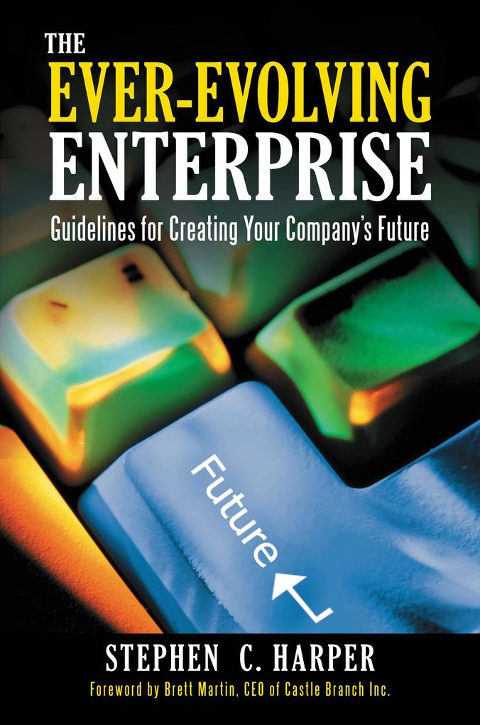 The Ever-Evolving Enterprise