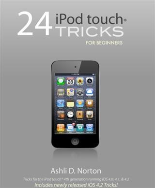 24 iPod touch(R) Tricks for Beginners