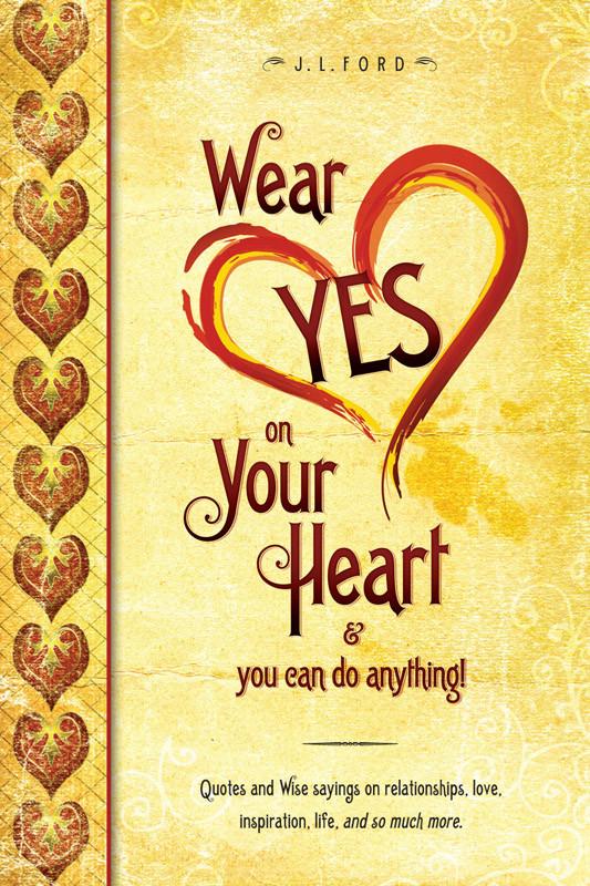 Wear YES On Your Heart