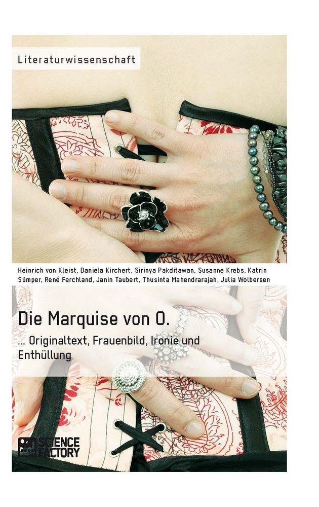 Die Marquise von O. Originaltext Frauenbild Ironie und Enthüllung