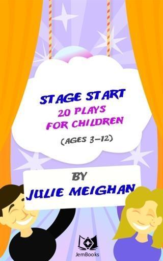 Stage Start! 20 Plays for Children