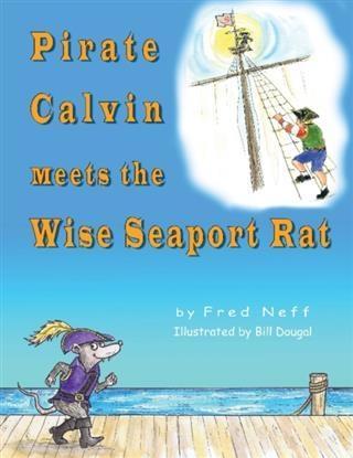 Pirate Calvin Meets the Wise Seaport Rat