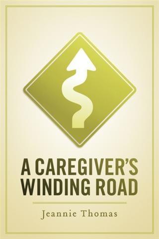 Caregiver‘s Winding Road