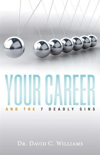 Your Career and the 7 Deadly Sins