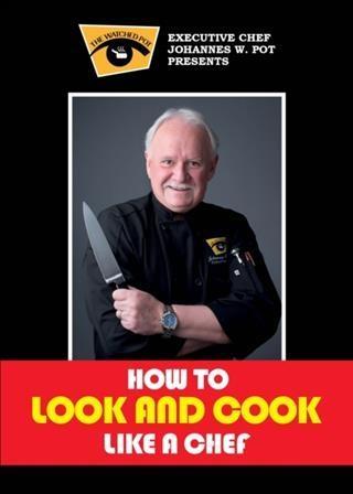 How To Look & Cook Like a Chef