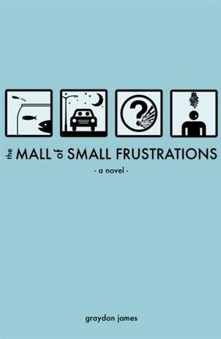 Mall of Small Frustrations