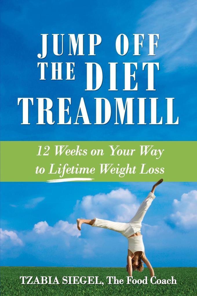 Jump Off the Diet Treadmill