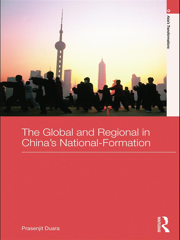 The Global and Regional in China‘s Nation-Formation