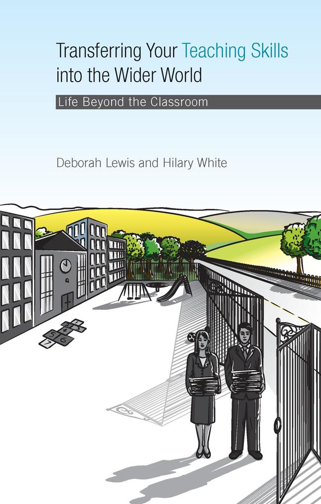Transferring your Teaching Skills into the Wider World