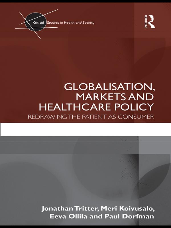 Globalisation Markets and Healthcare Policy