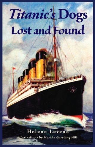 Titanic‘s Dogs Lost and Found