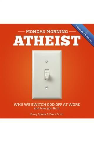Monday Morning Atheist
