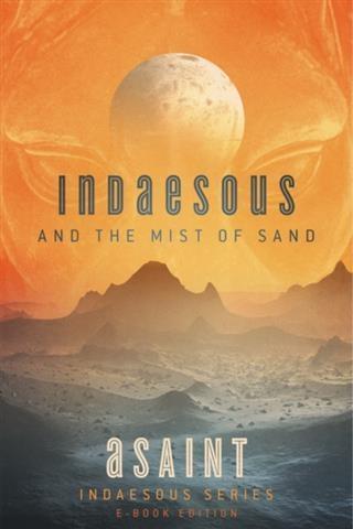 Indaesous and the Mist of Sand