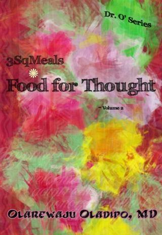 3SqMeals - Food For Thought ( Dr. O‘ Series ) Vol. 2