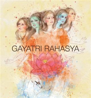 Gayatri Rahasya (Secrets of Gayatri Mantra)