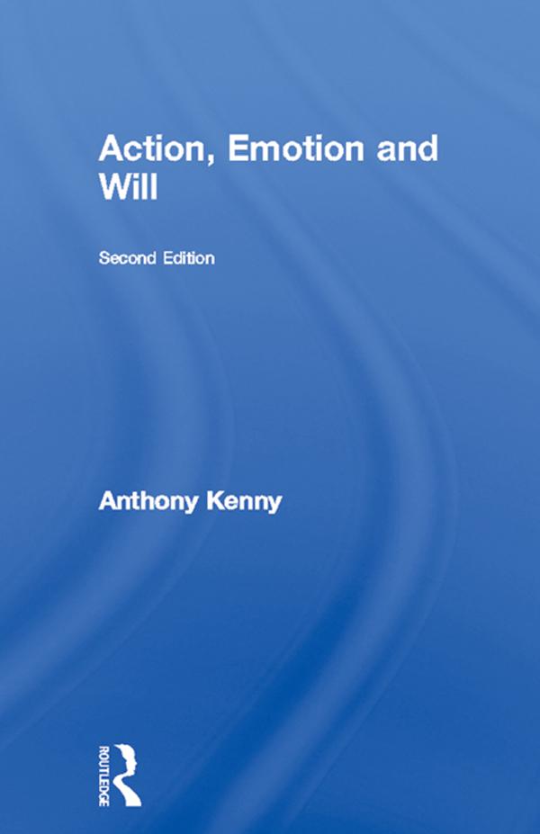 Action Emotion and Will