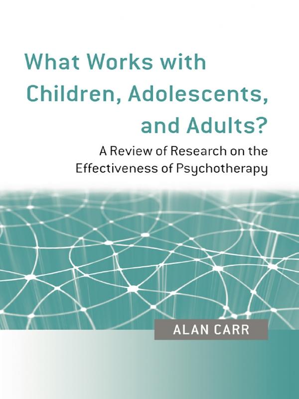 What Works with Children Adolescents and Adults?