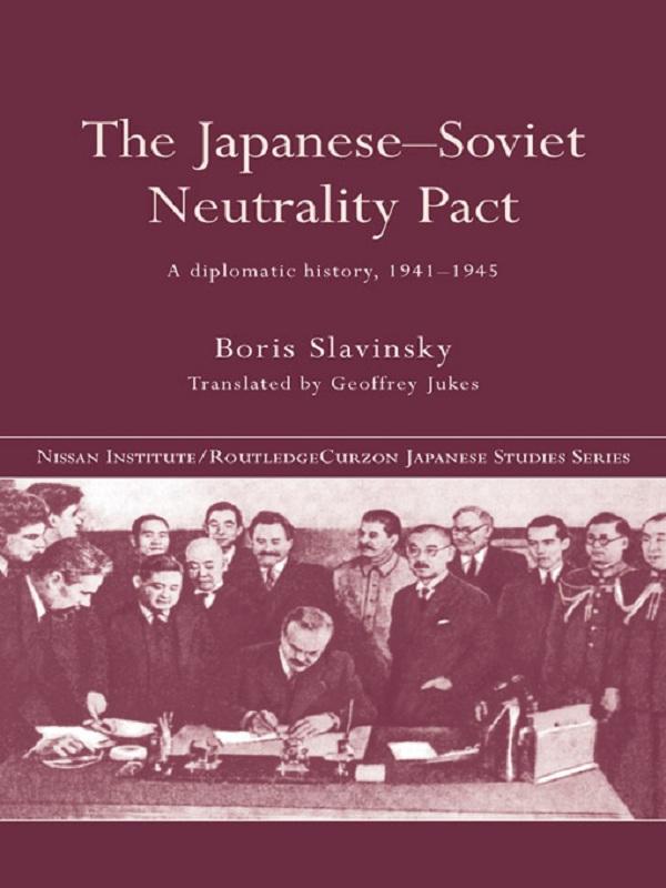 The Japanese-Soviet Neutrality Pact