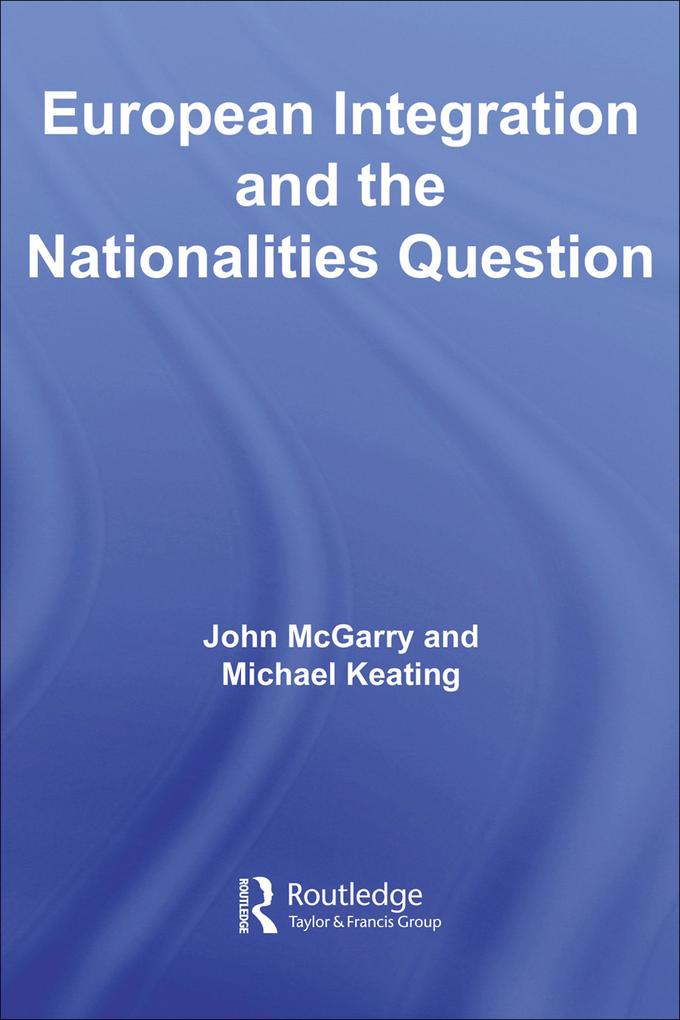 European Integration and the Nationalities Question
