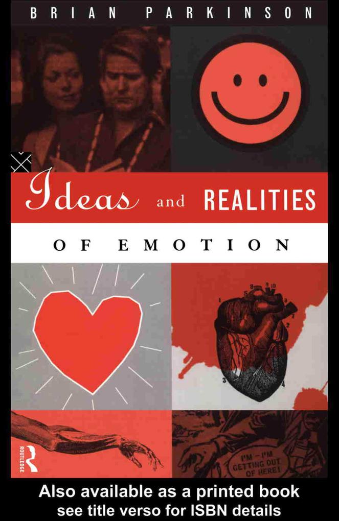 Ideas and Realities of Emotion