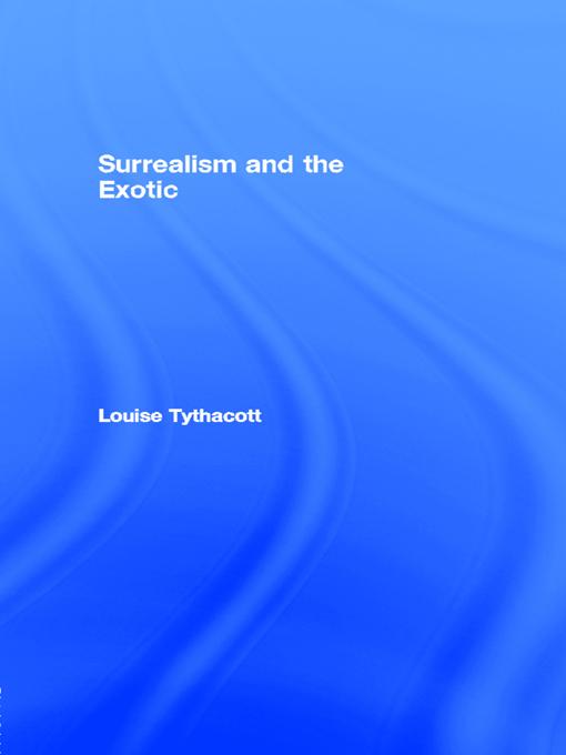 Surrealism and the Exotic