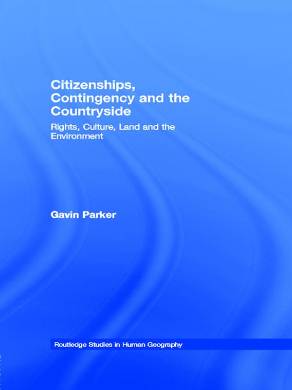 Citizenships Contingency and the Countryside