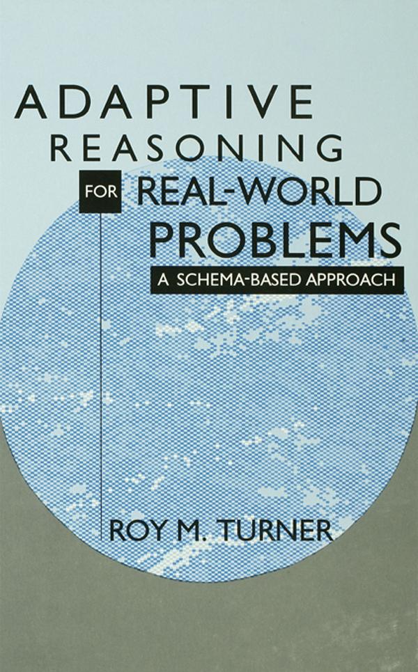 Adaptive Reasoning for Real-world Problems