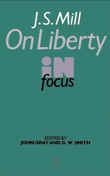 J.S. Mill‘s On Liberty in Focus