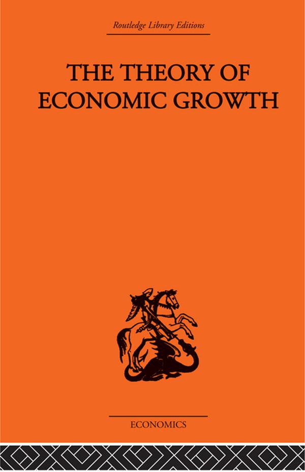 Theory of Economic Growth - W. Arthur Lewis