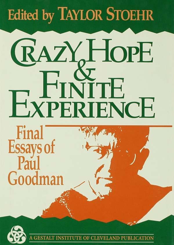 Crazy Hope and Finite Experience