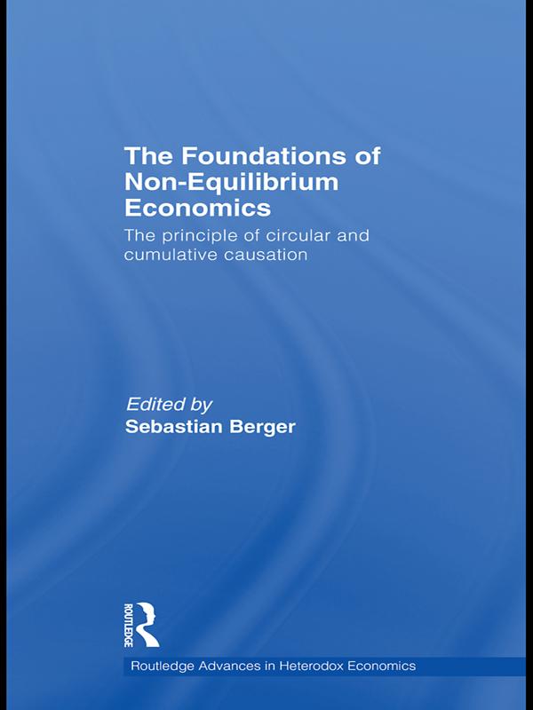 The Foundations of Non-Equilibrium Economics