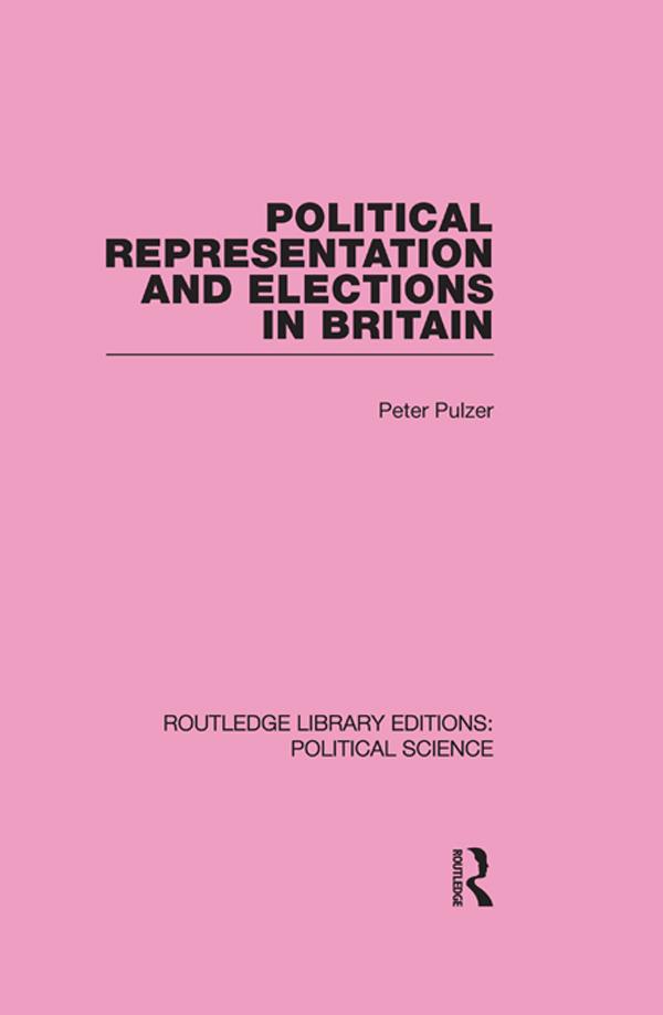Political Representation and Elections in Britain