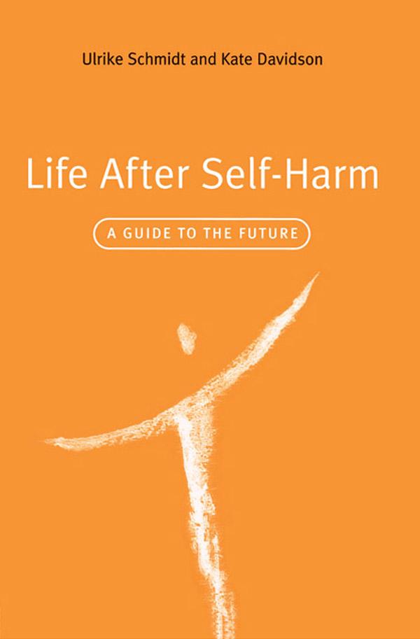 Life After Self-Harm