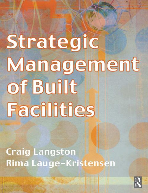 Strategic Management of Built Facilities