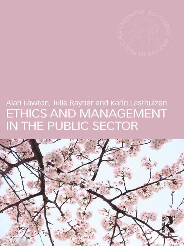 Ethics and Management in the Public Sector