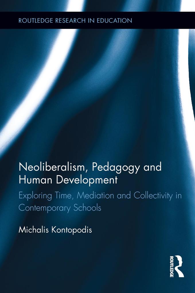 Neoliberalism Pedagogy and Human Development