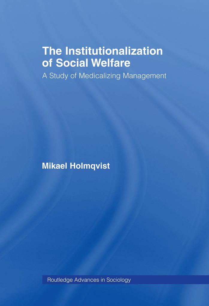 The Institutionalization of Social Welfare