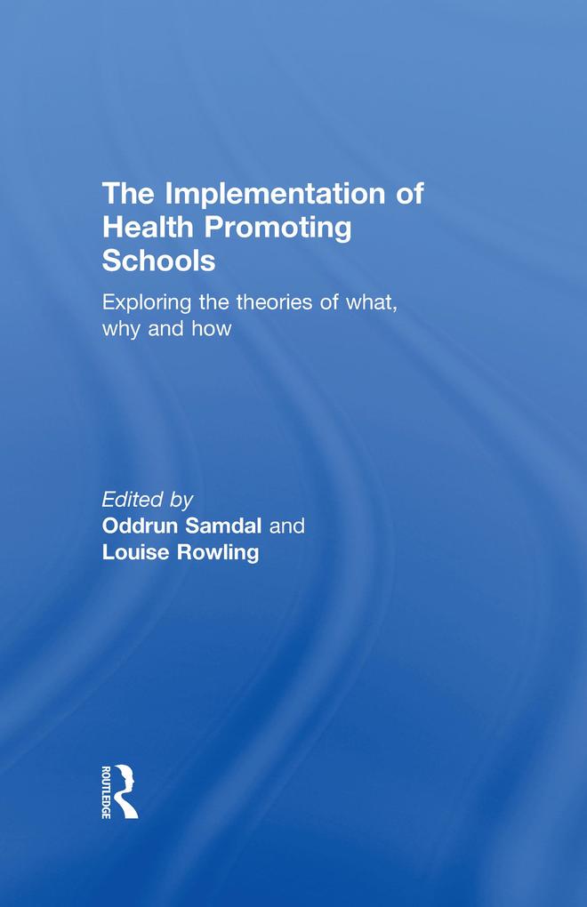 The Implementation of Health Promoting Schools